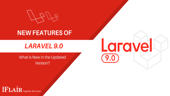 New Features of Laravel 9 - What is New in the Updated Version?