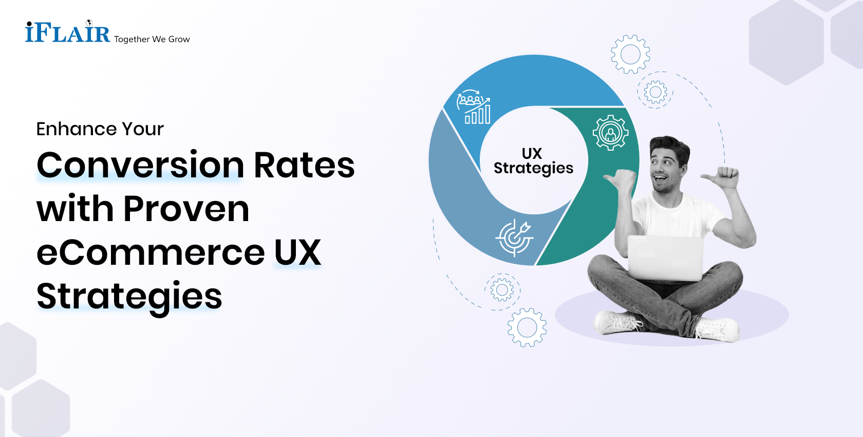 Enhance Your Conversion Rates with Proven eCommerce UX Strategies
