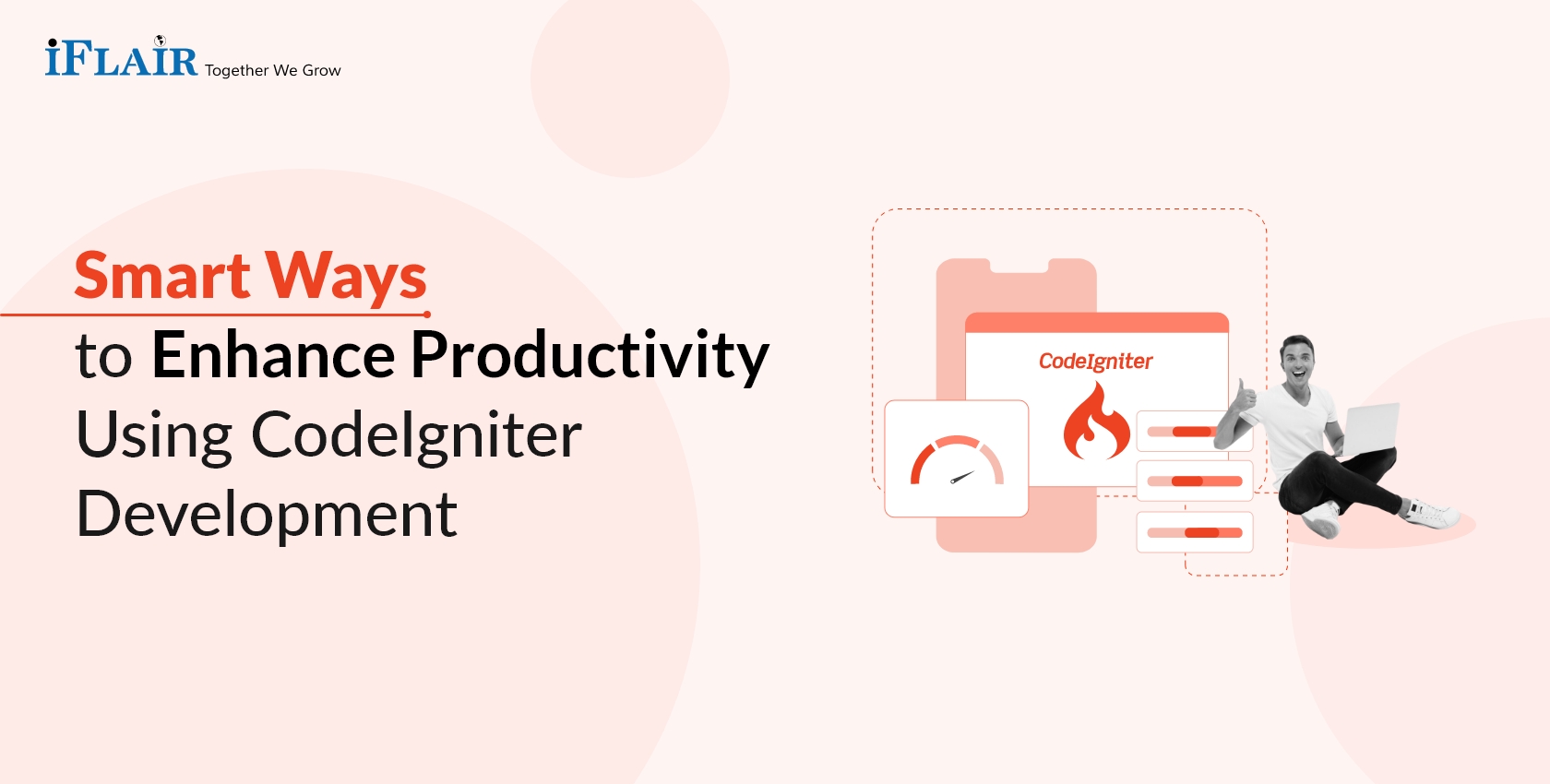 Smart Ways to Enhance Productivity Using CodeIgniter Development