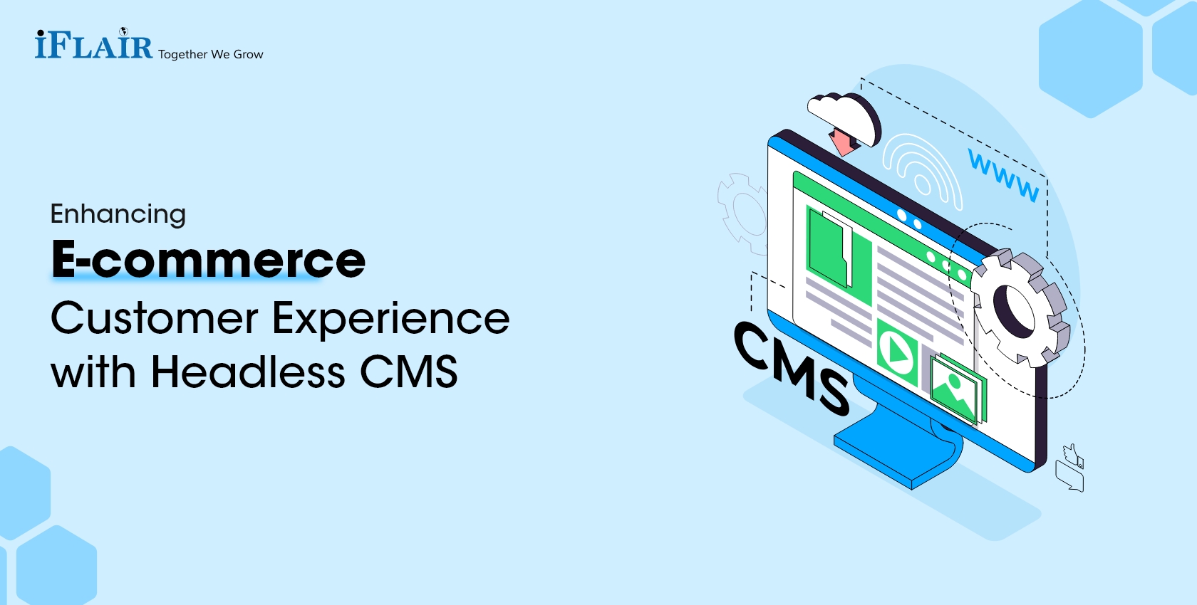 Enhancing E-commerce Customer Experience with Headless CMS