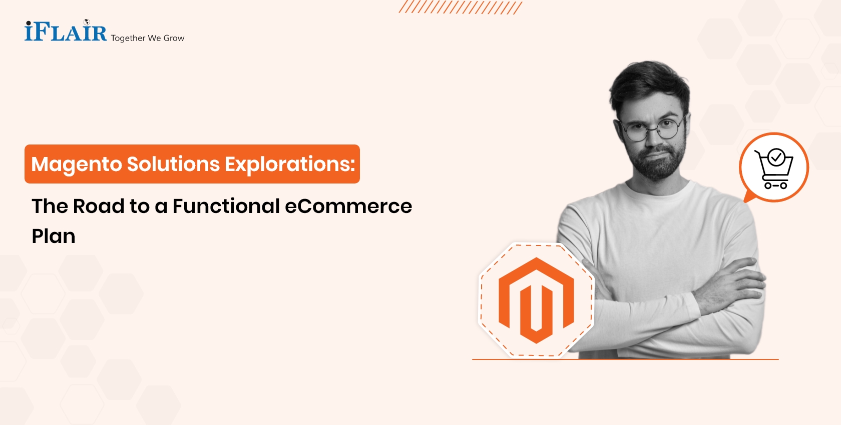 Magento Solutions Explorations: The Road to a Functional eCommerce Plan