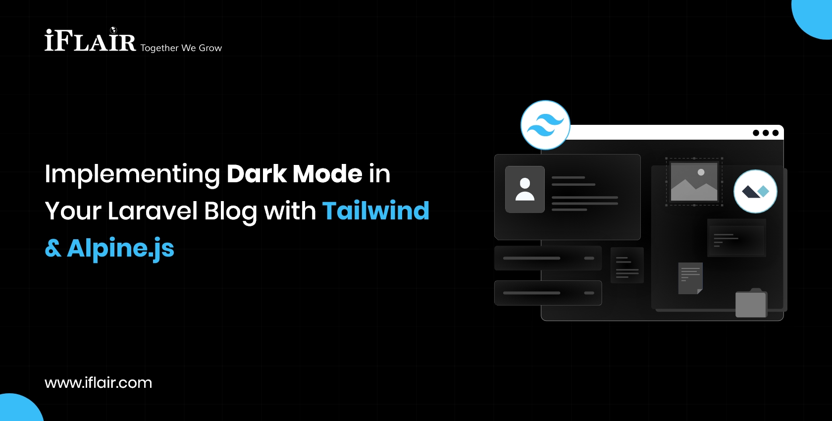 Laravel, Tailwind CSS, Alpine.js, Dark Mode, Laravel Blog, Blog Development, Web Development, Blade Templates, CRUD Operations, Eloquent Relationships, UI/UX, Responsive Design, JavaScript Framework, PHP, Frontend Development, Backend Development, Content Management, SEO Optimization, Secure Forms, CSRF Protection, Query Optimization, User Authentication, Content Moderation.