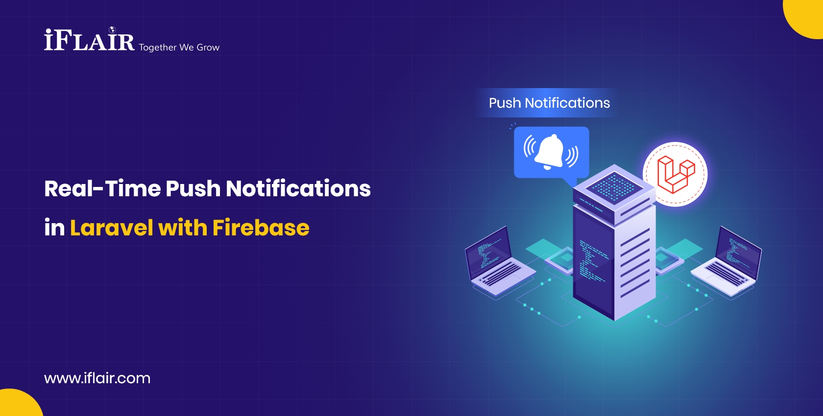 Real-Time Push Notifications in Laravel with Firebase