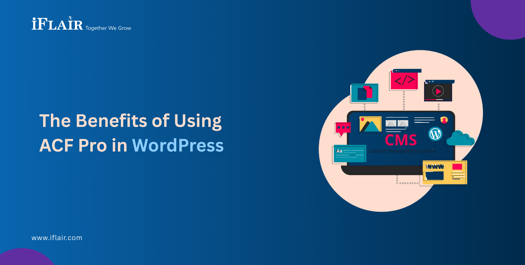 The Benefits of Using ACF Pro in WordPress