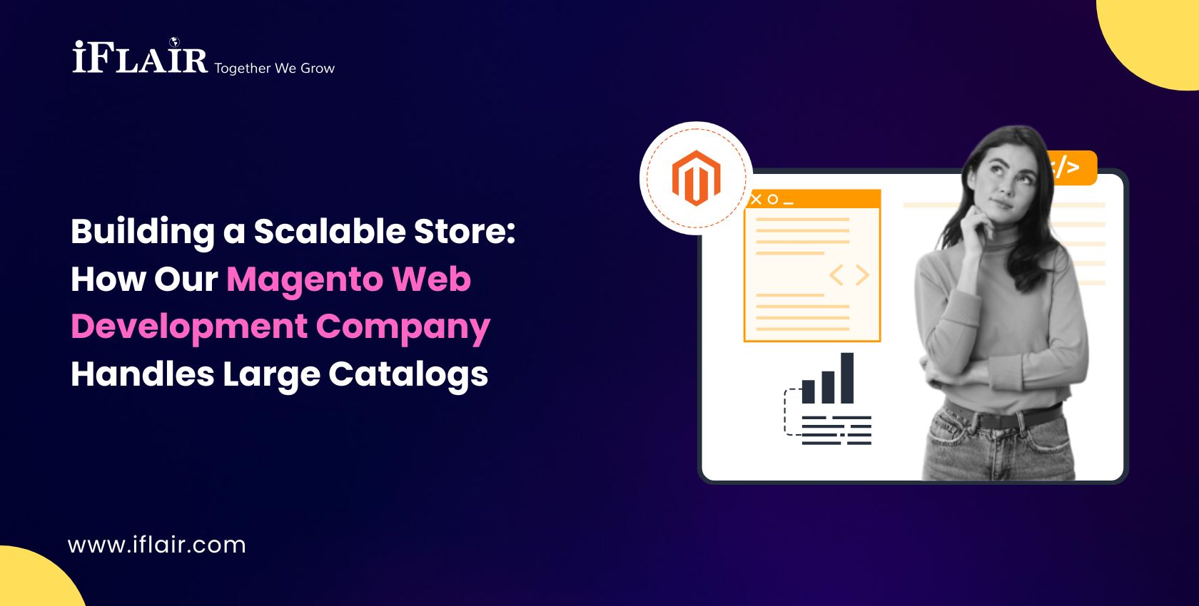 Building a Scalable Store How Our Magento Web Development Company Handles Large Catalogs