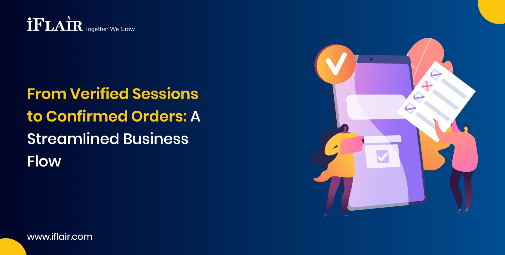 From Session and Verification to Confirmed Orders: A Streamlined Business Flow