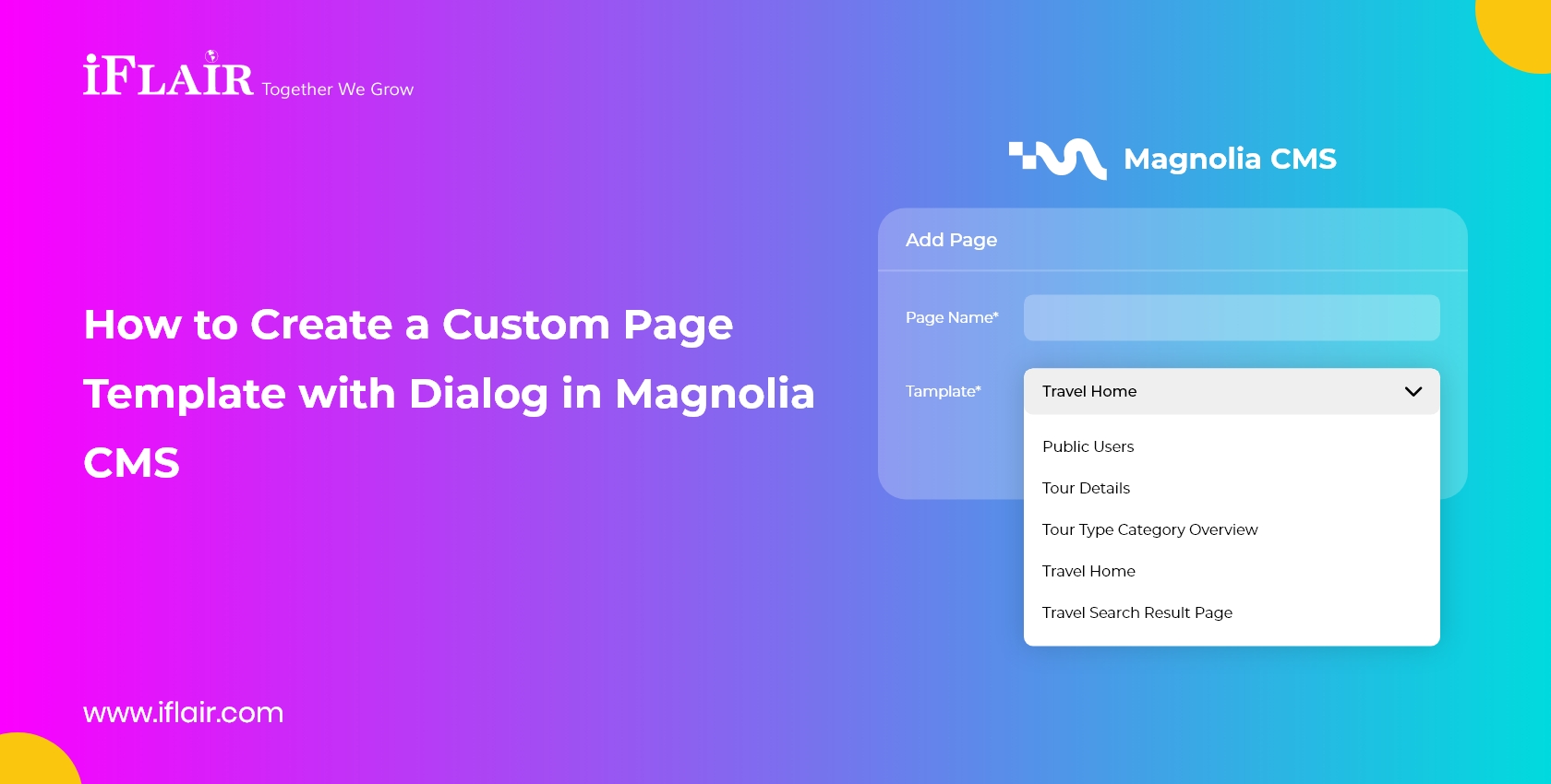 How to Create a Custom Page Template with Dialog in Magnolia CMS