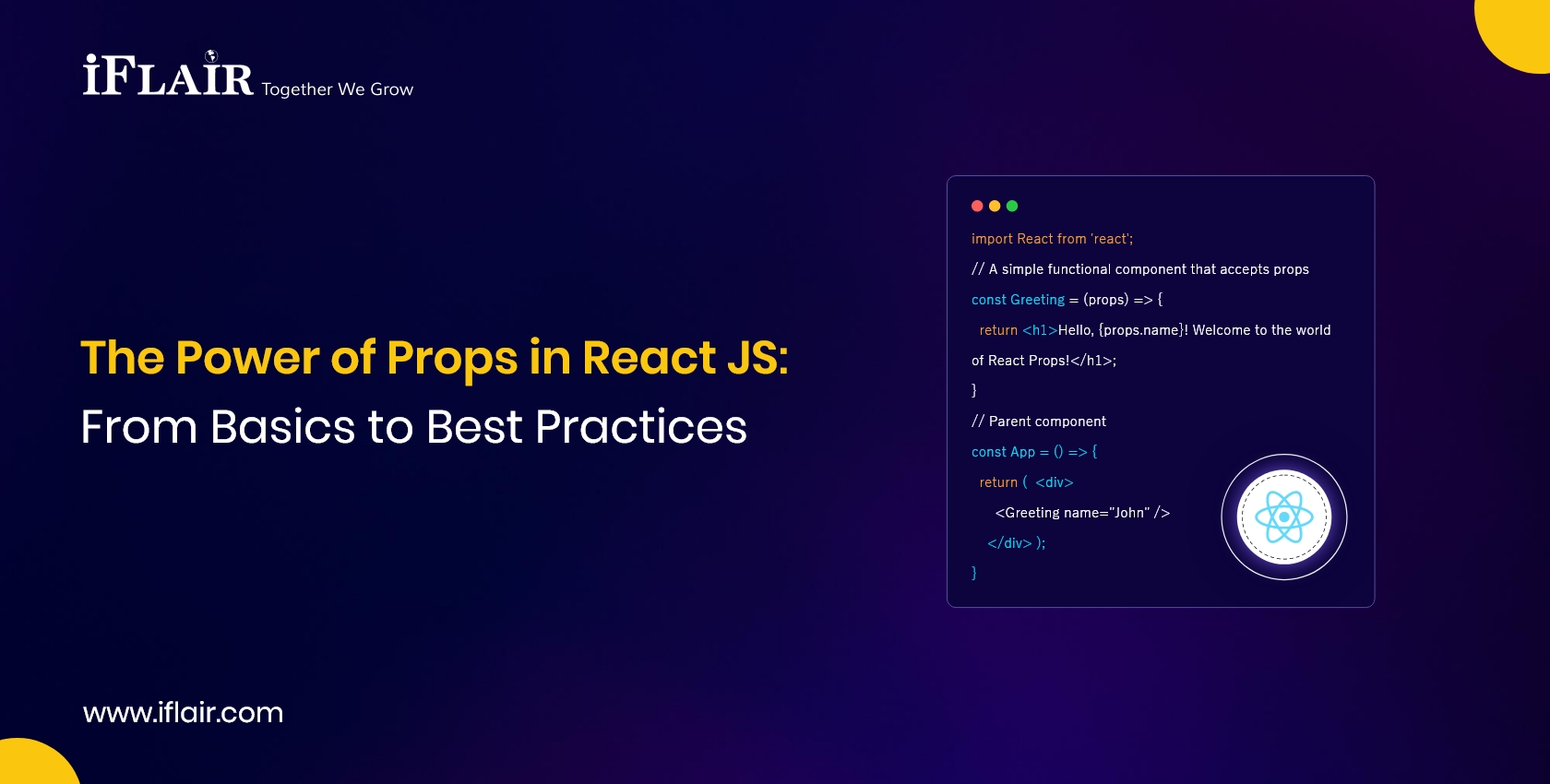 The Power of Props inReactJS From Basics toBest Practices