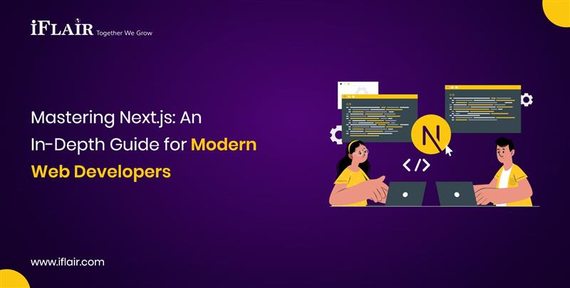 Mastering Next.js AnIn-Depth Guide for ModernWeb Developers (1)