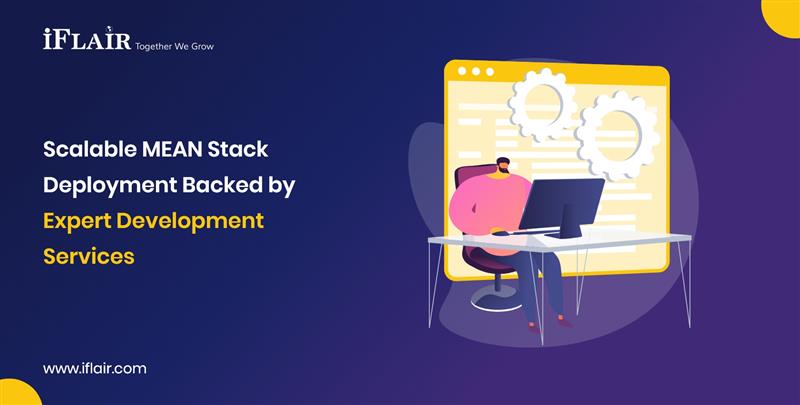 Scalable MEAN StackDeployment Backed byExpert DevelopmentServices