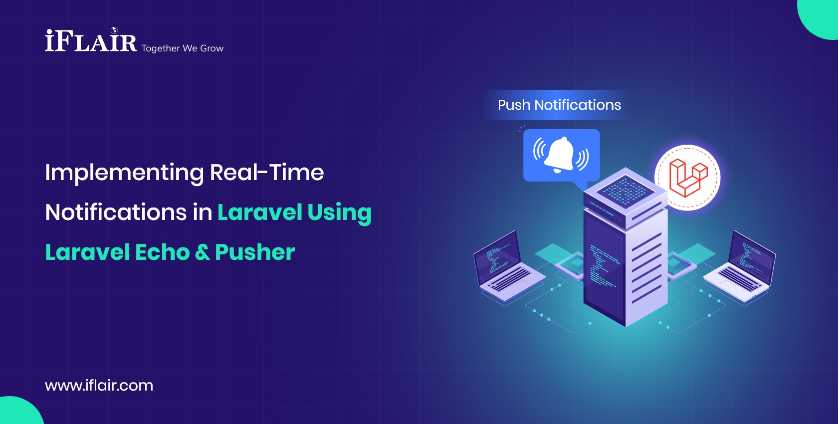 Implementing Real-TimeNotifications in Laravel UsingLaravel Echo & Pusher (1)